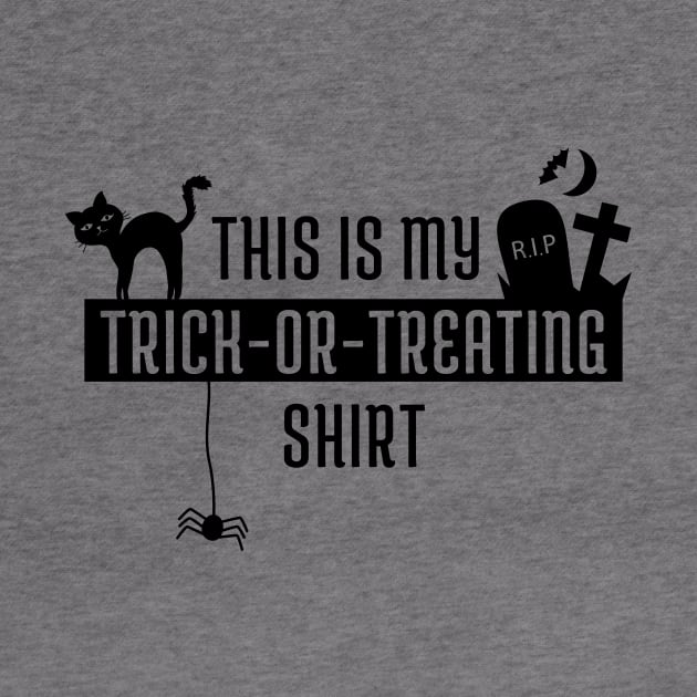 This Is My Trick Or Treating Shirt Halloween Graphic Design Cute Spooky Scary by PW Design & Creative